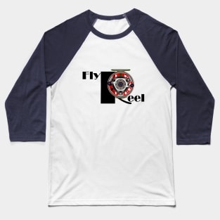 Cool Fly Reel Fishing Design all Fishermen and Fisherwomen will Love Baseball T-Shirt